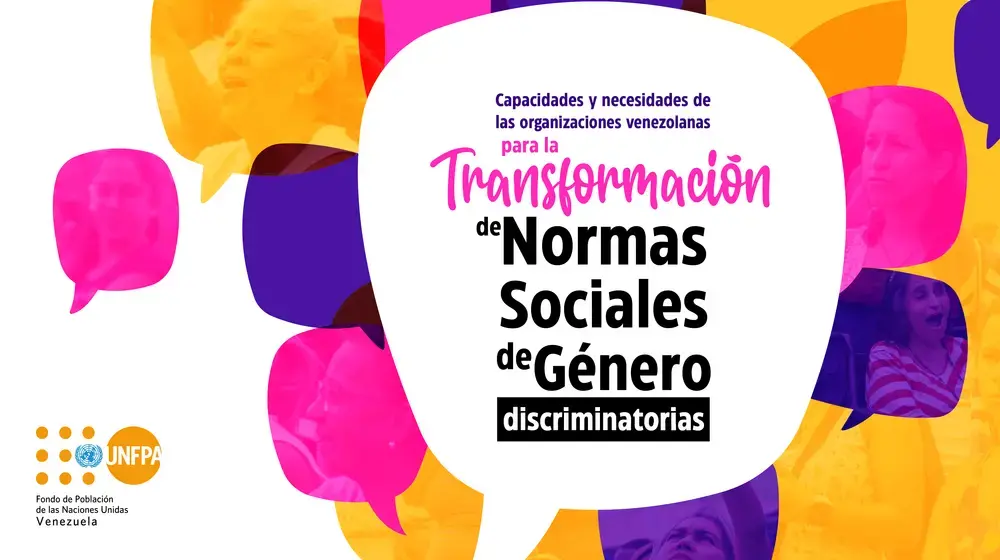 Capacidades y Necesidades de las Organizaciones Venezolanas para la Transformación de Normas Sociales de Género Discriminatorias