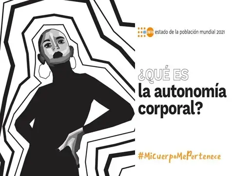 Mi cuerpo me pertenece: reclamar el derecho a la autonomía y la autodeterminación