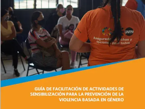 GUÍA DE FACILITACIÓN DE ACTIVIDADES DE SENSIBILIZACIÓN PARA LA PREVENCIÓN DE LA VIOLENCIA BASADA EN GÉNERO