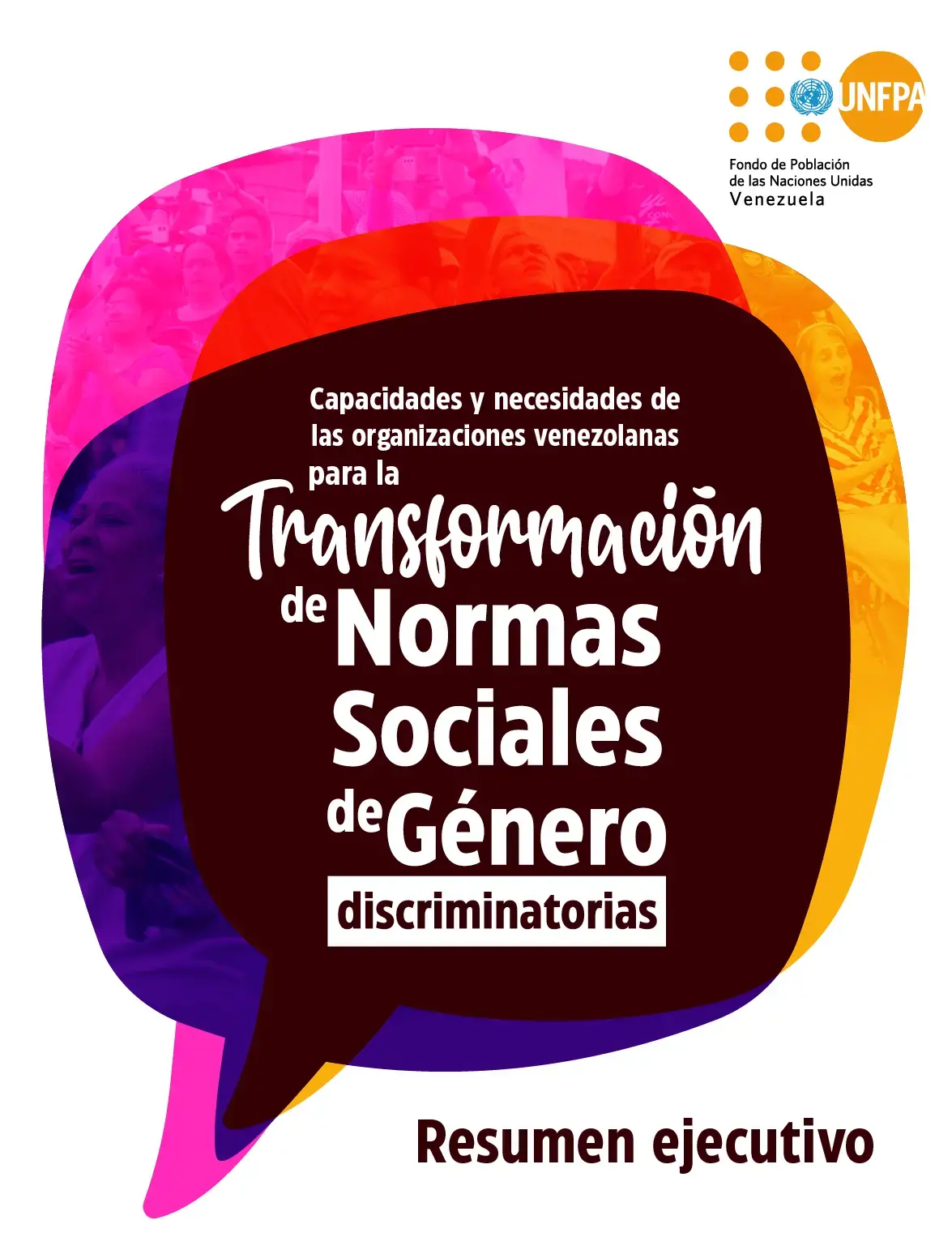 Capacidades y Necesidades de las Organizaciones Venezolanas para la Transformación de Normas Sociales de Género Discriminatorias: Resumen Ejecutivo