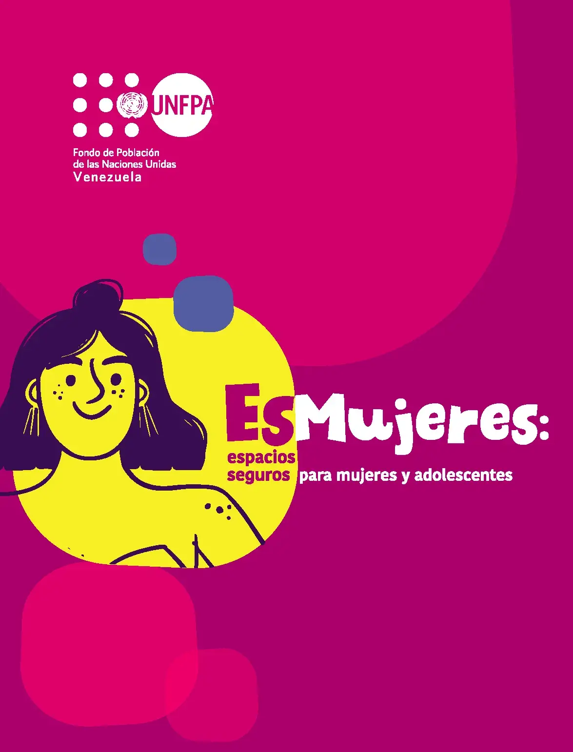 Espacios Seguros para Mujeres y Adolescentes: Programa de empoderamiento, liderazgo y gestión pacífica de conflictos para mujeres y adolescentes en riesgo de violencia basada en género.