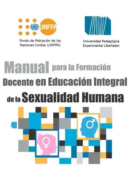 Manual para la Formación Docente en Educación Integral de la Sexualidad