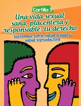 Una vida sexual sana, placentera y responsable: tu derecho