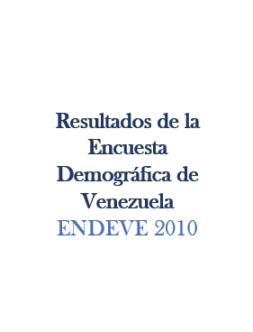 Resultados de la Encuesta Demográfica de Venezuela ENDEVE 2010