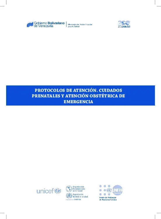 Protocolos de Atención. Cuidados Prenatales y Atención Obstétrica de Emergencia