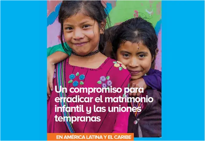 Un Compromiso para Erradicar el Matrimonio Infantil y las Uniones Tempranas